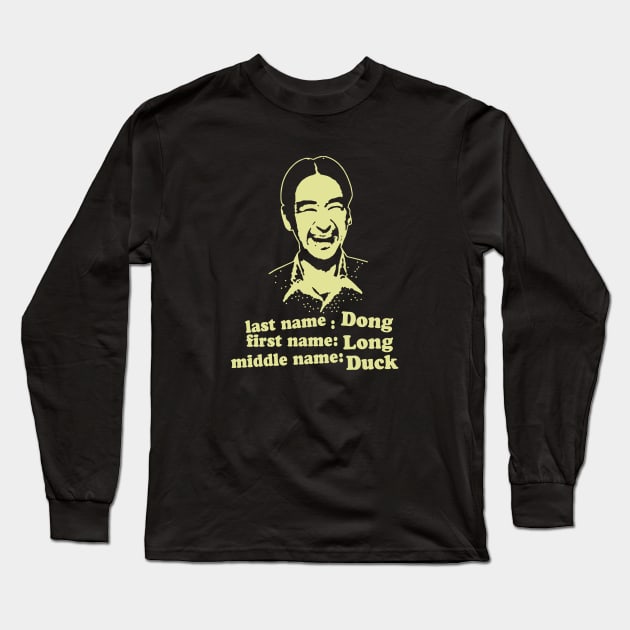 Sixteen Candles dong long duck Long Sleeve T-Shirt by chancgrantc@gmail.com